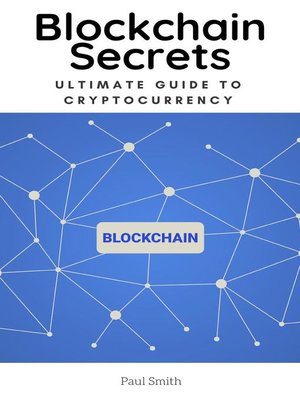 cover image of Blockchain Secrets--Ultimate Guide to Cryptocurrency